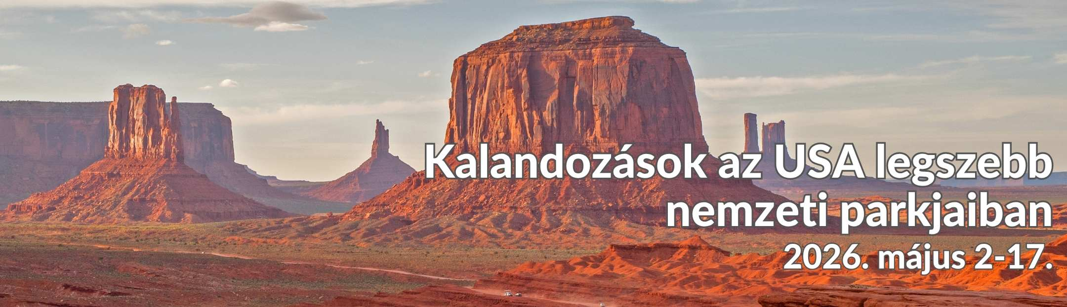 Kalandozások az USA legszebb nemzeti parkjaiban